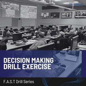 F.A.S.T. Drill Series - Decision Making Tool
