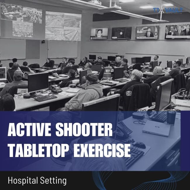 Hospital Setting Active Shooter Tabletop Exercise TTX Vault