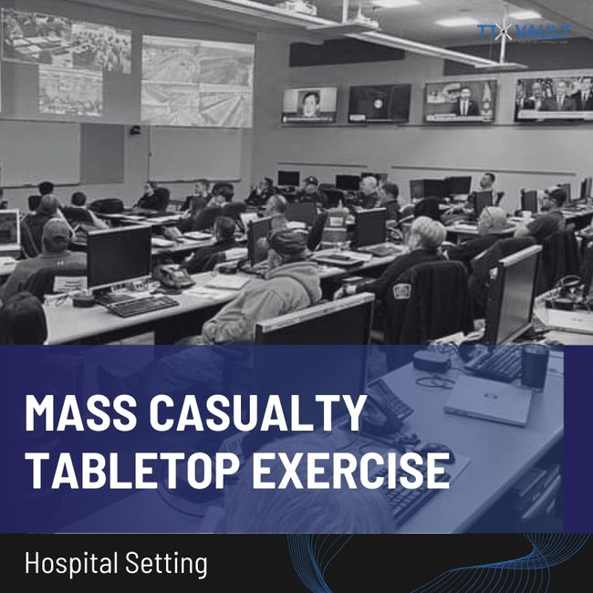 Hospital Setting - Mass Casualty Tabletop Exercise