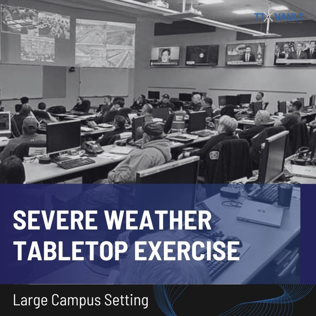 Large Campus Setting - Severe Weather Tabletop Exercise