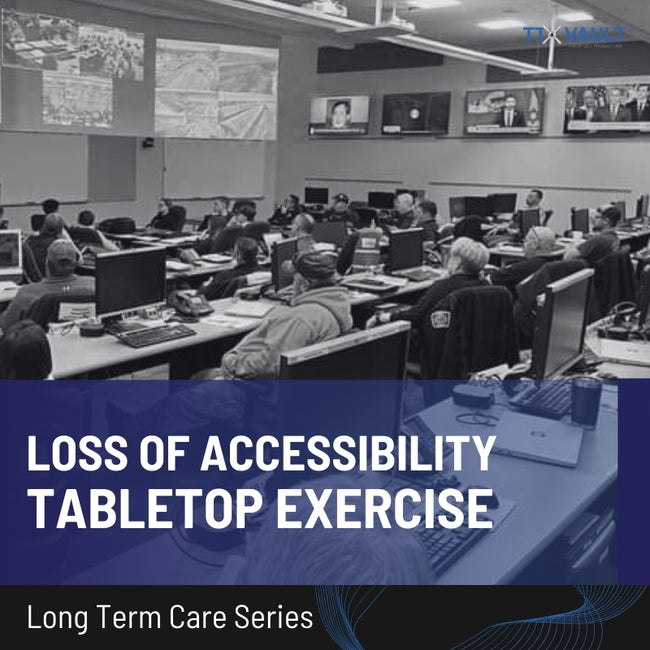 Long Term Care Series - Loss of Accessibility - COOP Tabletop Exercise
