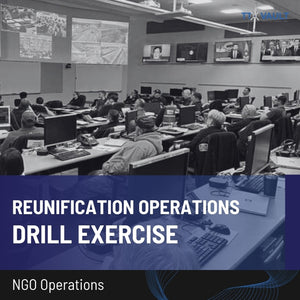 ESF 6- NGO Operations-Reunification Operations Exercise Drill