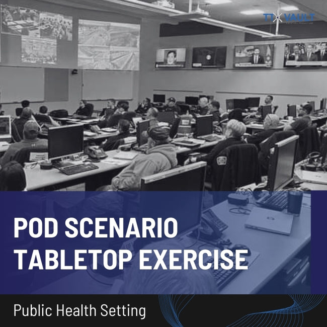 Public Health Setting - POD Scenario Tabletop Exercise