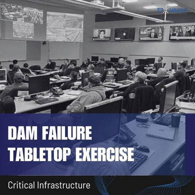 CIKR - Dam Failure Tabletop Exercise