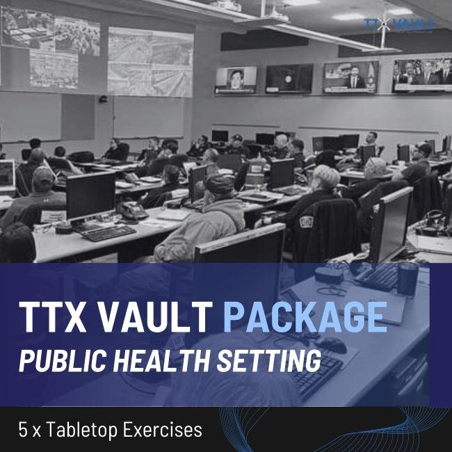 TTX Vault Package #5 - Public Health Setting
