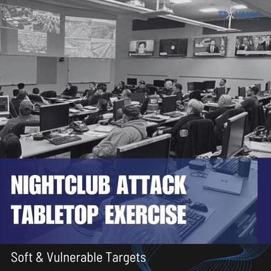 Soft & Vulnerable Targets - Nightclub Attack Tabletop Exercise