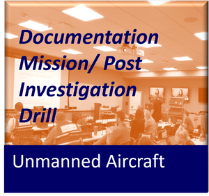 UAS-Documentation Mission / Post Investigation Drill